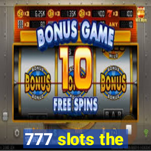 777 slots the
